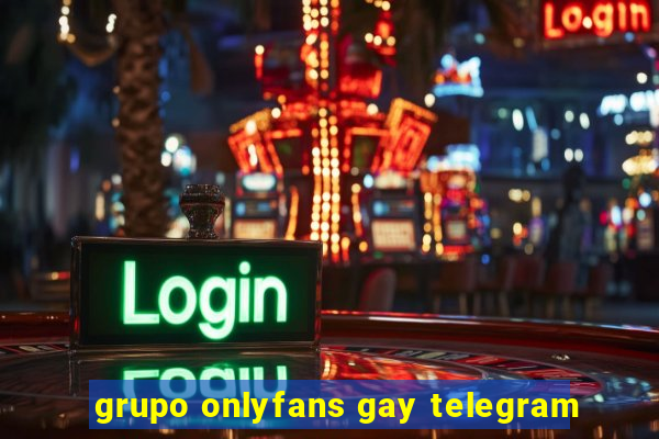 grupo onlyfans gay telegram